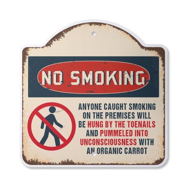 No Smoking Hung By Toenails And Pummeled 10" x 10" Sign | Indoor/Outdoor Plastic | SignMission Designer Novelty Gift Funny Joke Gag Road Garage
