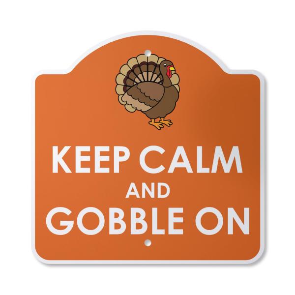 Keep Calm And Gobble On 12" X 12" Sign | Indoor/Outdoor Plastic | SignMission Designer Turkey Thanksgiving Holiday Fall Novelty Gift Funny Joke Gag Ro