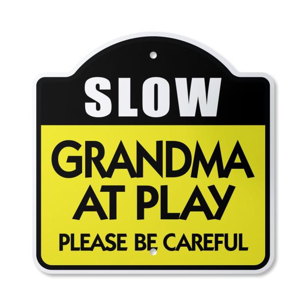 Slow Grandma At Play 14" X 14" Sign | Indoor/Outdoor Plastic | SignMission Designer Speed Limit Driving Traffic Family Novelty Gift Funny Joke Gag Roa