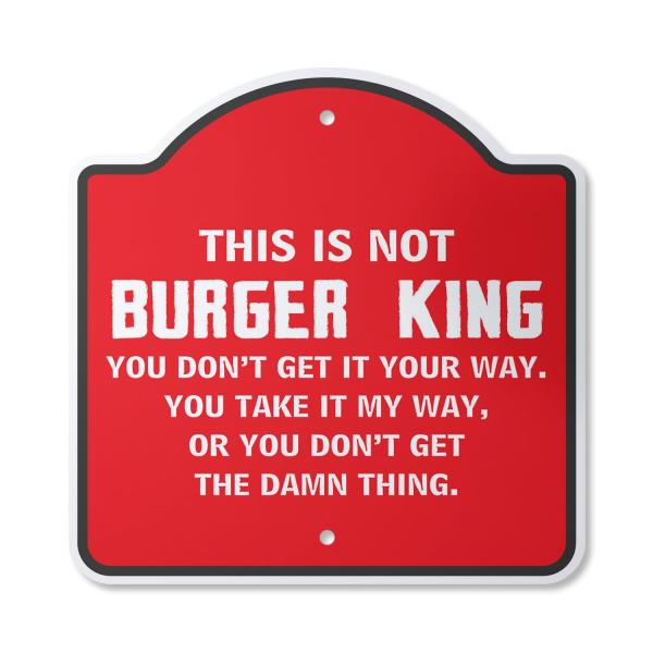 This is Not Burger King 14" x 14" Sign | Indoor/Outdoor Plastic | SignMission Designer Kitchen Mom Mother Cook Food Foodie Novelty Gift Funny Joke Gag