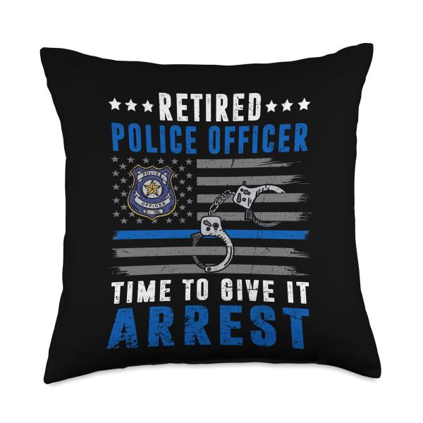 Retired Police Officer Time To Give It Arrest Cop Retirement Throw Pillow