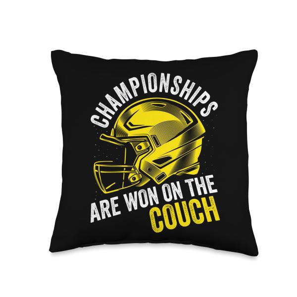 American Football T-Shirt ＆ Apparel Gifts Championships are Won on The Couch American Football Throw Pillow, 16x16