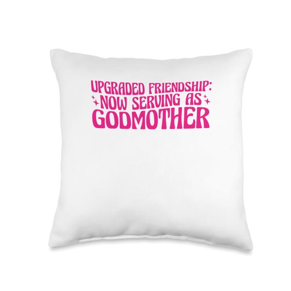 Godmother Gifts for Godparents on Baptism Day Best Friend Upgraded Friendship Godmother Throw Pillow, 16x16