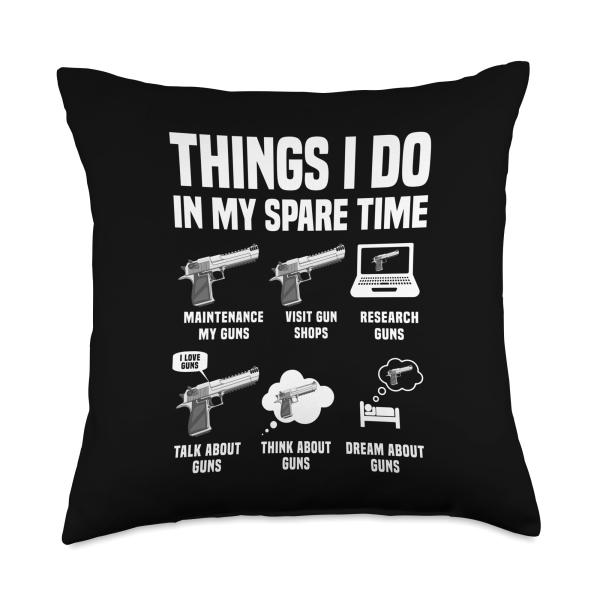 Things I Do In My Spare Time Funny Gun Lover Enthusiast Throw Pillow