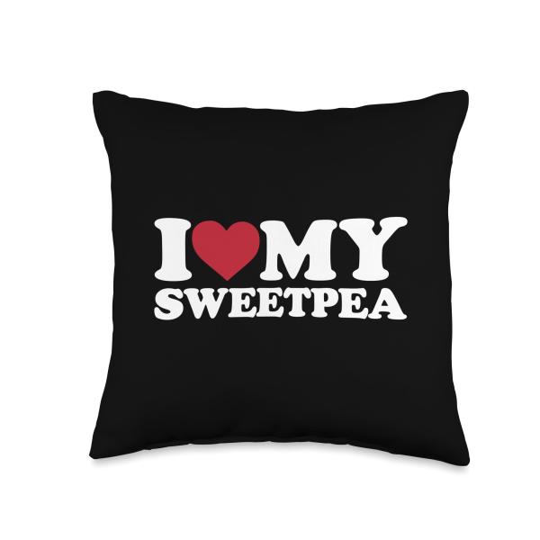 I Love My Sweet Pea - I Heart My Sweet Pea Sweetpea Lover Throw Pillow