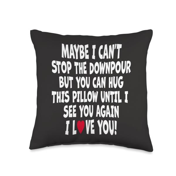 Maybe I Can't Stop The Downpour Hugs Cheer Up Encouragement Throw Pillow