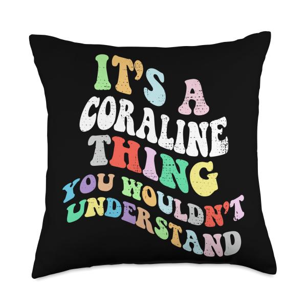 Retro Groovy Its a Coraline Thing You Wouldnt Understand Throw Pillow