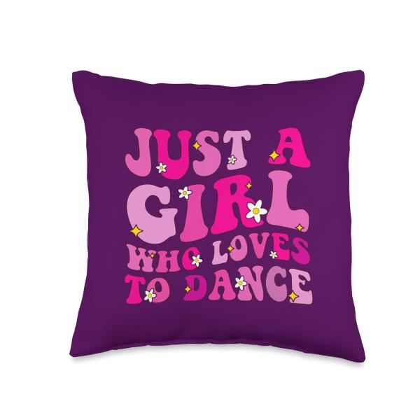 Just A Girl Who Loves Dance Funny Girls Women Dancer Saying Throw Pillow