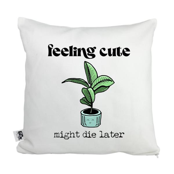 Moonlight Makers, Feeling Cute Might Die Later, Decorative Pillow Case, 100% Cotton Canvas Pillowcase, Cute Throw Pillow Case