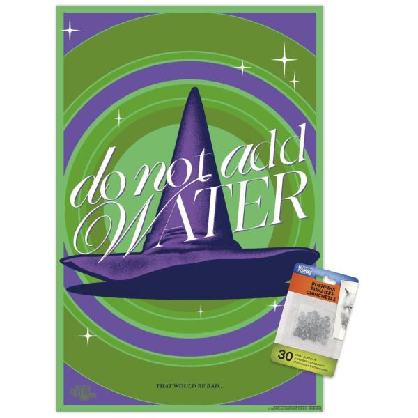 The Wizard Of Oz - Do Not Add Water Wall Poster with Push Pins, 14.72" x 22.37", Premium Poster ＆ Push Pin Bundle