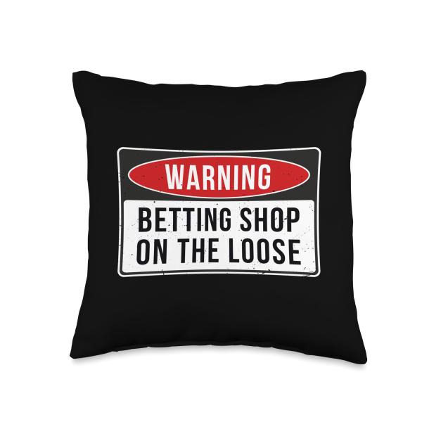 Warning Sign - Betting Shop On The Loose Funny Job Quote Throw Pillow