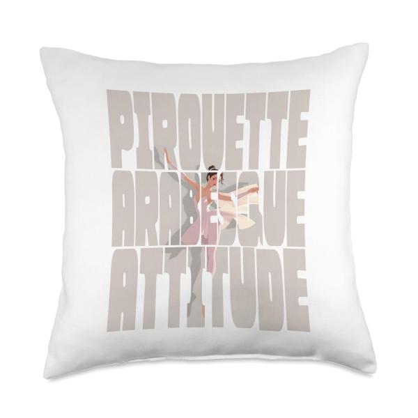 Pirouette Arabesque Attitude Ballerina Dancer Girls Funny Throw Pillow