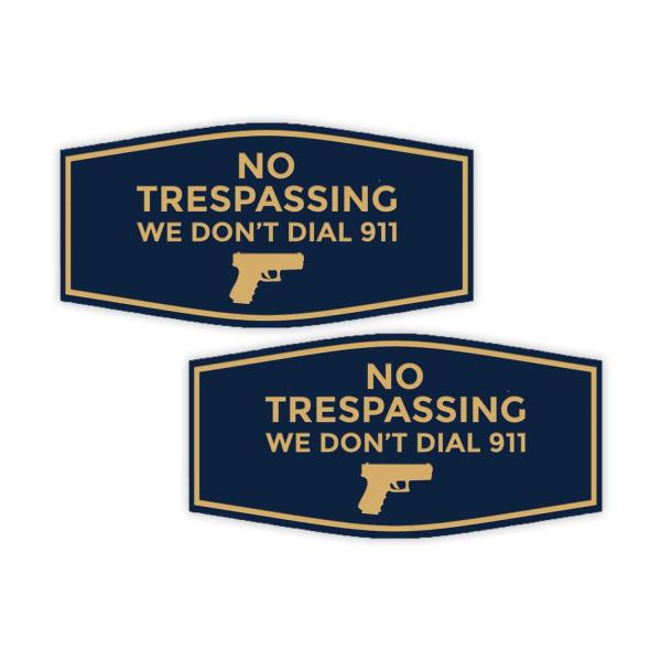 Fancy No Trespassing We Don't Dial 911 サイン (ネイビーブルー/ゴールド) - ラージ 2パック