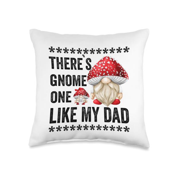 Funny Fathers Day Gnome Dad From Daughter For Mushroom Daddy Throw Pillow