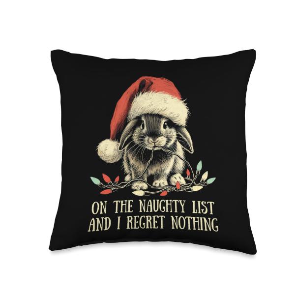 On The Naughty List And I Regret Nothing Rabbit Christmas Throw Pillow