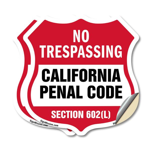 California No Trespassing Shield Sign California Penal Code Section 602(L) (2 Pack) 12 inch X 12 inch Shield Shaped Heavy Duty 3.2 mil Vinyl Decals We