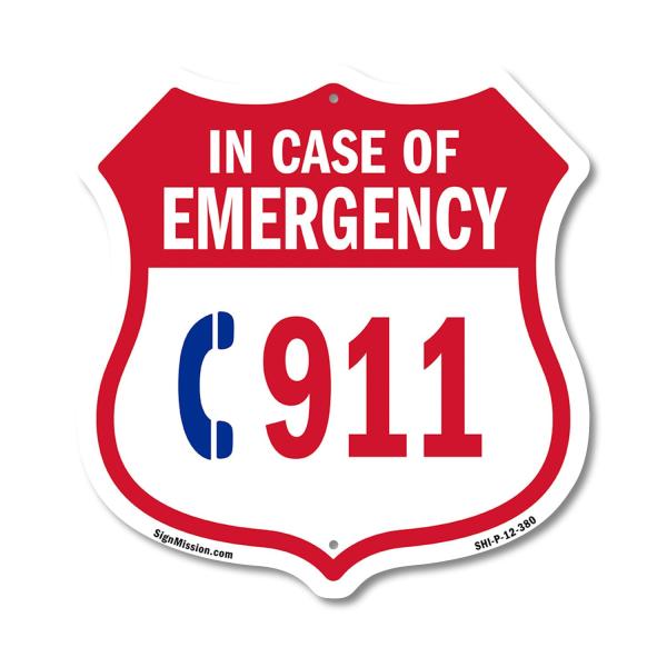 Emergency 911 Phone Shield Sign In Case Of Emergency Call 911 12 inch X 12 inch Shield Shaped Commercial Grade Plastic Sign Weather Resistant, UV Prot