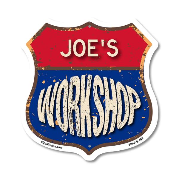 Joe's Workshop 6 inch X 6 inch Shield Shaped Commercial Grade Plastic Sign Weather Resistant, UV Protected To last, Gift for Dads and Uncles Classic A