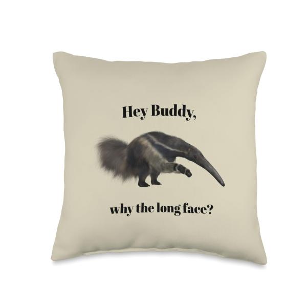 Hey Buddy, why the long face? Anteater Depression Not Funny Throw Pillow