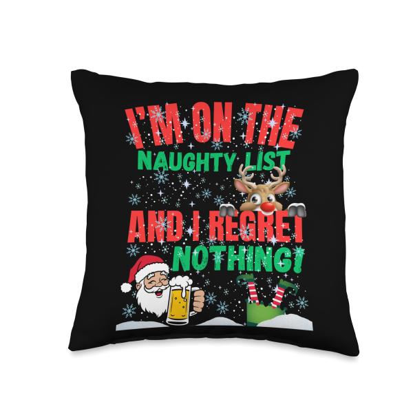 I'm On The Naught List Funny Christmas T Shirt For Adults Throw Pillow