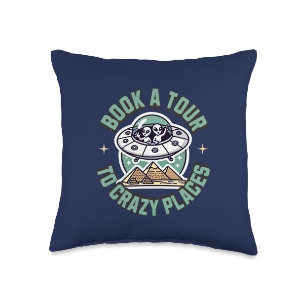 Book A Tour To Crazy Places Alien UFO Pyramids Throw Pillow