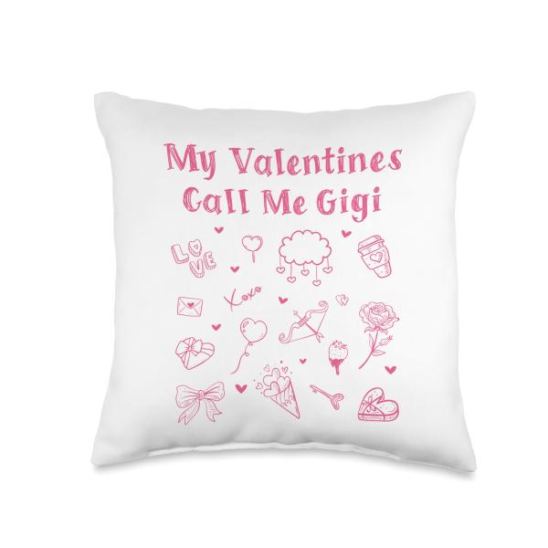 My Valentines Call Me Gigi Funny Valentine's Day for Grandma Throw Pillow