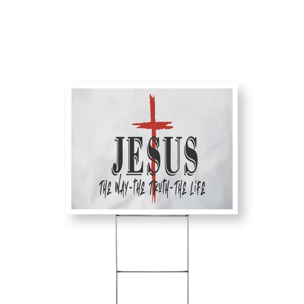 Jesus the Way the Truth the Life Yard Sign 18 Inch x 24 Inch Single Sided Weatherproof Heavy-Duty Plastic with Stake | Christian Faith, Biblical Messa
