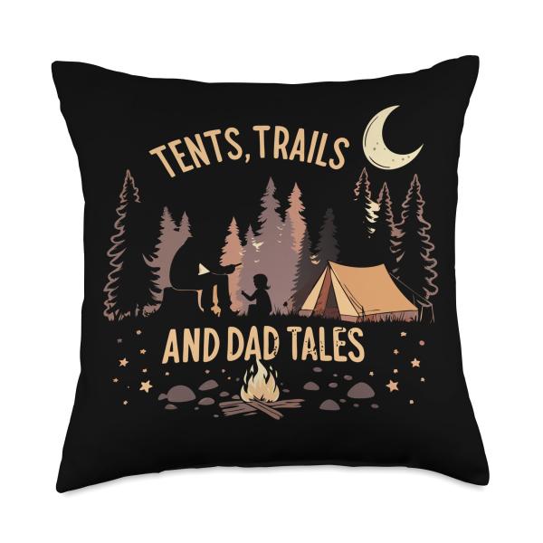 Tents, Trails and Dad Tales - Memories Around the Campfire Throw Pillow