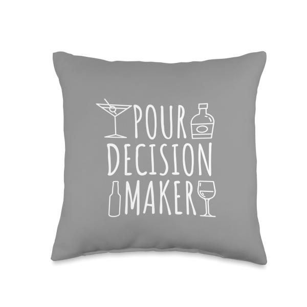 Funny Bartender Pour Decision Maker Wine Beer Bottle Gift Throw Pillow