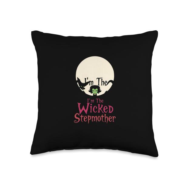 I'm the Wicked Stepmother Throw Pillow