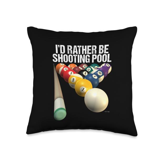 I'D RATHER BE SHOOTING POOL - 8-BALL POOL TEAM TSHIRTS Throw Pillow