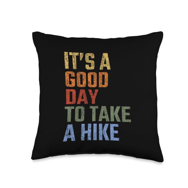 It's A Good Day To Take A Hike Vintage Hiking Throw Pillow