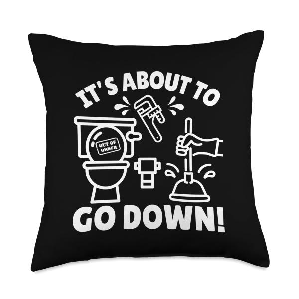 It's About To Go Down!, Funny Plumber Plunger Vintage Throw Pillow