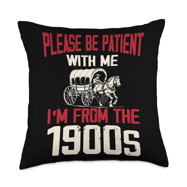 Please Be Patient With Me I'm From The 1900s Grandma Grandpa Throw Pillow