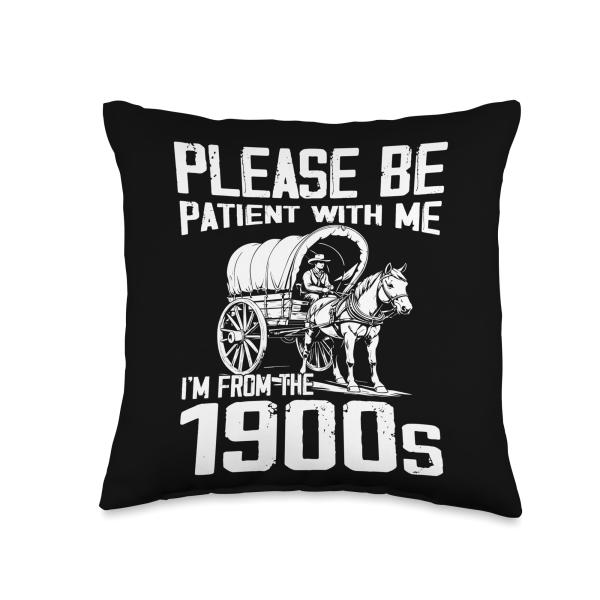 Please Be Patient With Me I'm From The 1900s Grandma Grandpa Throw Pillow