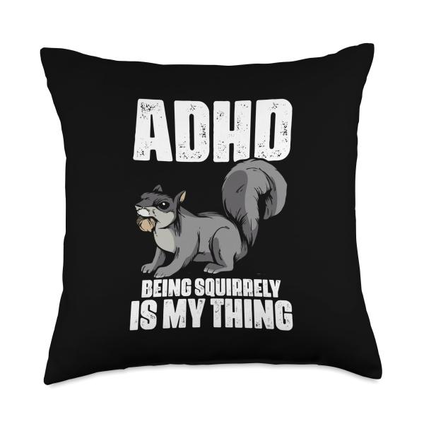 ADHD Being Squirrely Is A Thing Autism ADHD Awareness Throw Pillow
