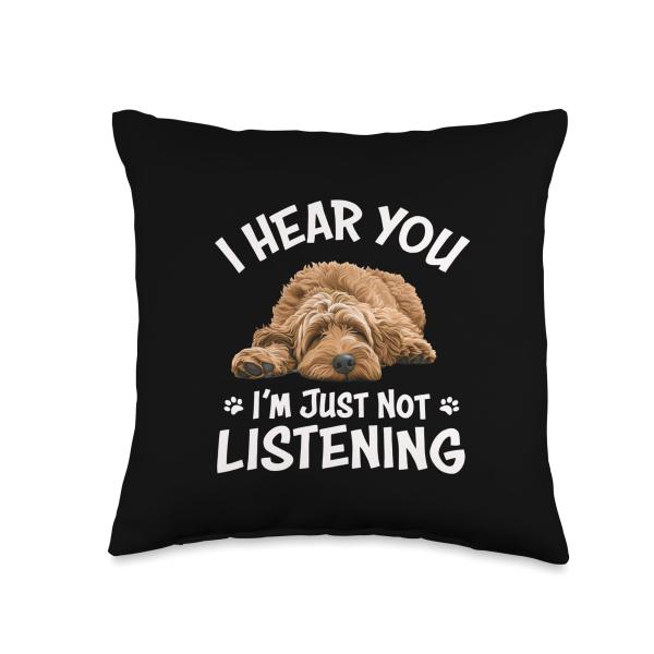 Mens Funny Cute Hear You Not Listening Labradoodle Lover Throw Pillow