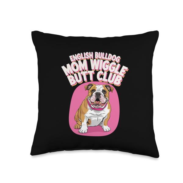 Bulldog Mom Wiggle Butt Club Throw Pillow