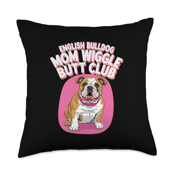 Bulldog Mom Wiggle Butt Club Throw Pillow