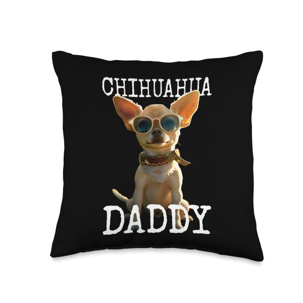 Chihuahua Daddy Papa Father Fathers Day Dad Cute Chihuahuas Throw Pillow