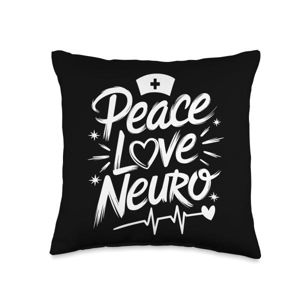 Neurologist Nurse Neurology Nursing, Peace Love Neuro Throw Pillow