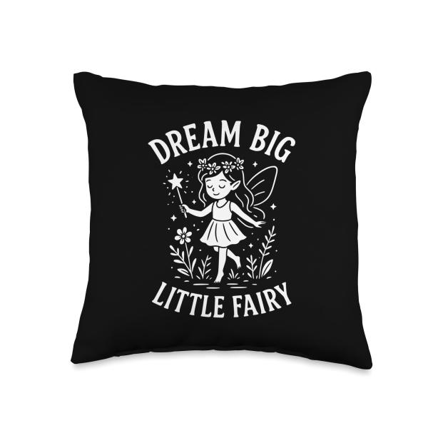 Dream Big Little Fairy Throw Pillow