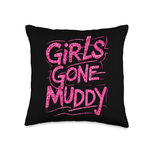 Girls Gone Muddy Mudding Princess Running Team Mud Run Woman Throw Pillow