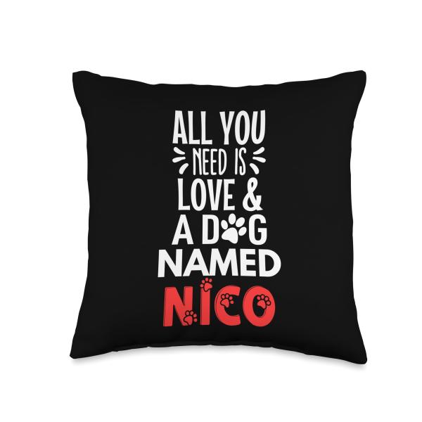 Dog Name Nico - All You Need is Love! Throw Pillow