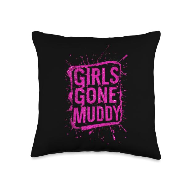 Girls Gone Muddy Mudding Princess Running Team Mud Run Woman Throw Pillow