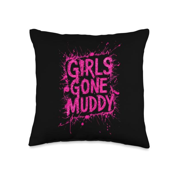 Girls Gone Muddy Mudding Princess Running Team Mud Run Woman Throw Pillow