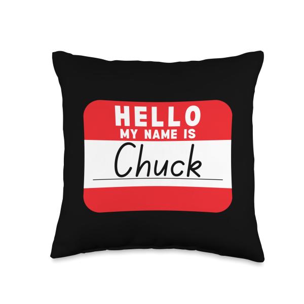 Hello My Name is Chuck Funny Name-Tag Throw Pillow
