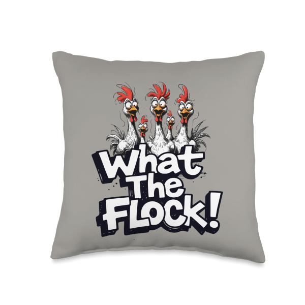 What The Flock Funny Crazy Chicken Accessories Farm Humor Throw Pillow