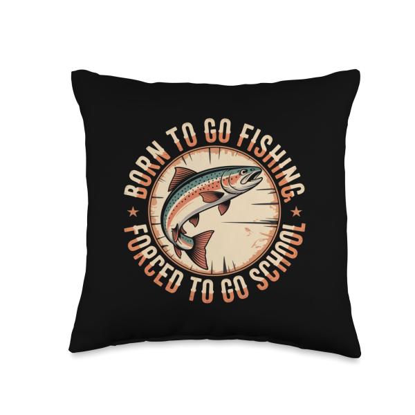 Funny Fishing Shirt for MenBorn to Go Fishing Forced School Throw Pillow