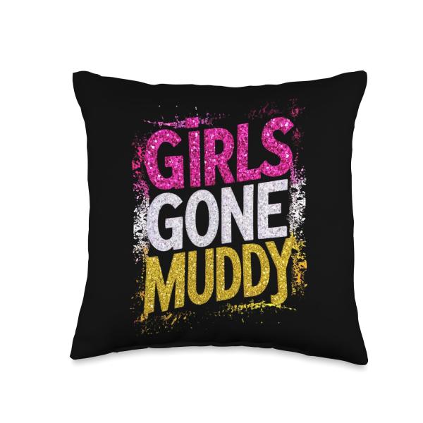 Girls Gone Muddy Mudding Princess Running Team Mud Run Woman Throw Pillow